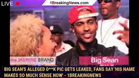 big sean leaked|Big Sean Clears The Air Over Leaked Pic As Ladies。